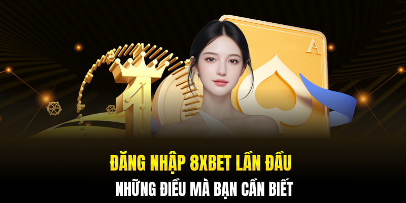 Tại sao người chơi lại chọn đăng nhập 8xbet?